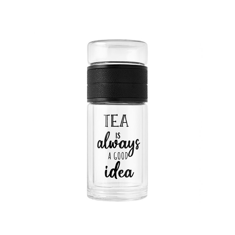 Filter bottle "Tea is always a good idea"